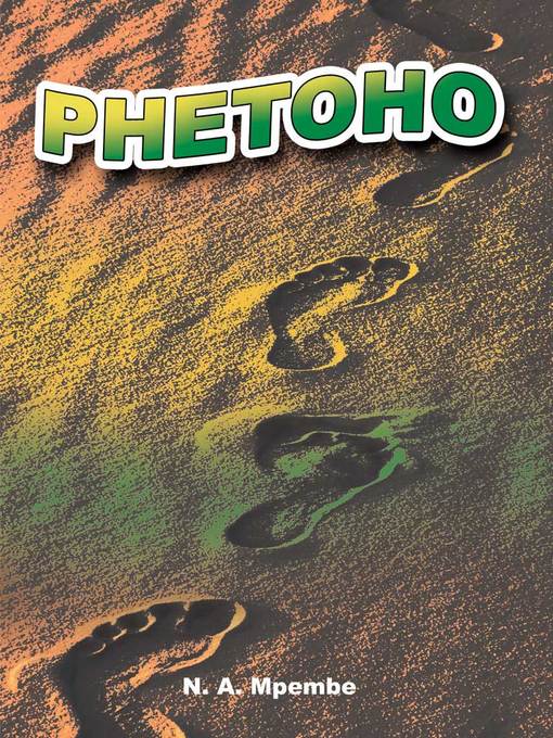 Title details for Phetoho by N A Mpembe - Available